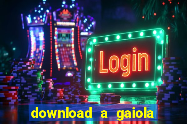 download a gaiola das loucas (1996 dublado)